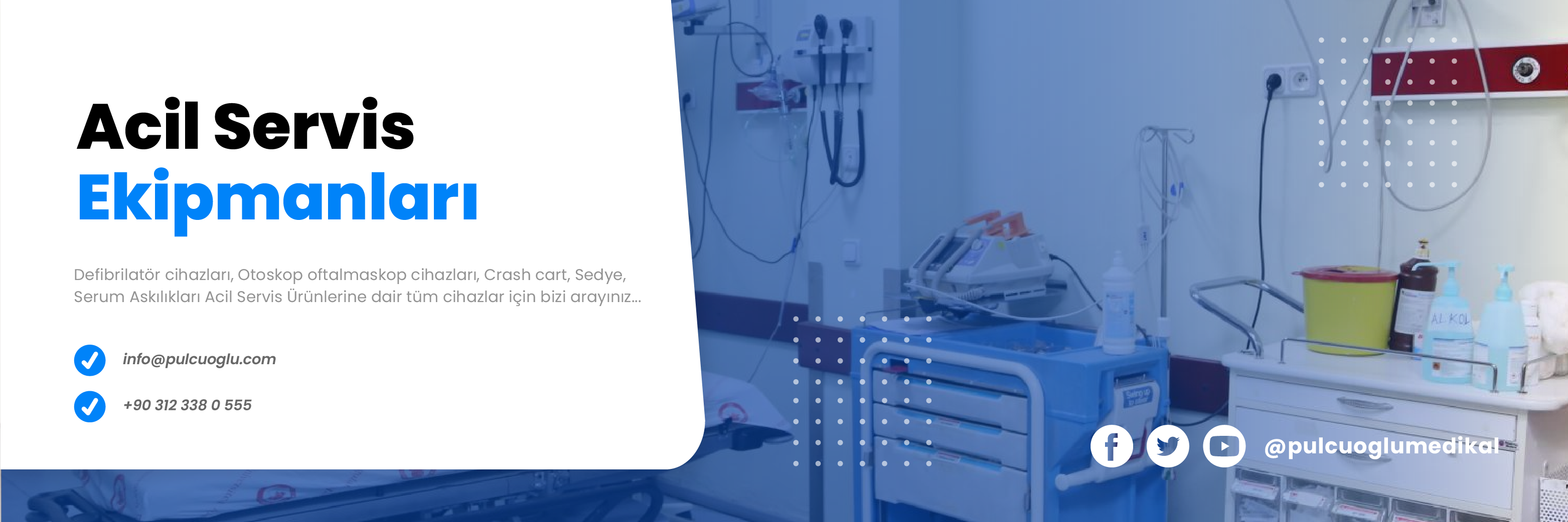 Acil Servis Cihazları